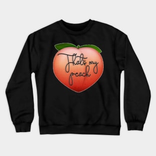 Ratched - That's my peach Crewneck Sweatshirt